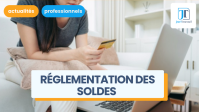Réglementation des soldes d'été 2026 : se préparer en respectant la loi